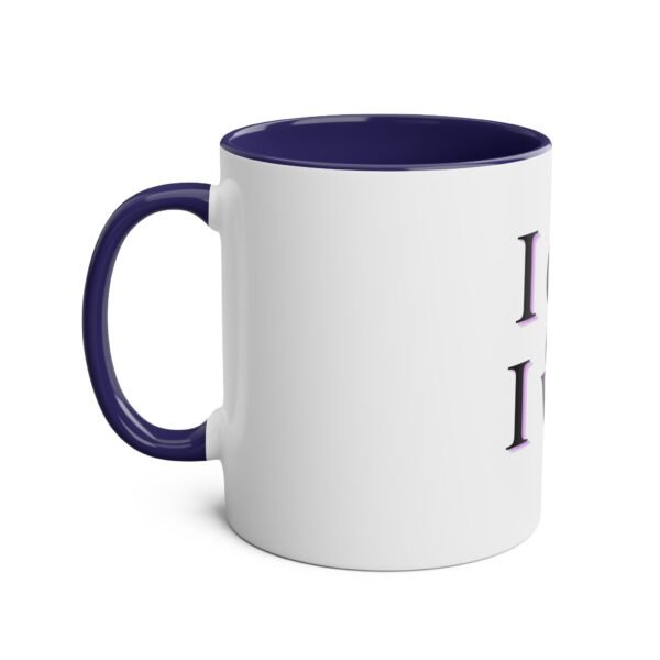 I CAN AND I WILL MUG - Image 22