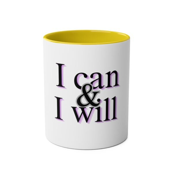 I CAN AND I WILL MUG - Image 9