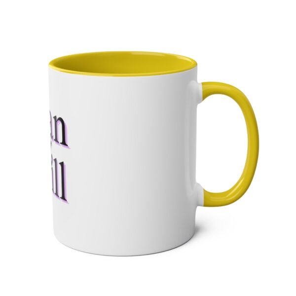 I CAN AND I WILL MUG - Image 12