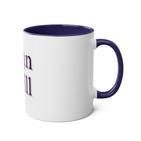 I CAN AND I WILL MUG - Image 24