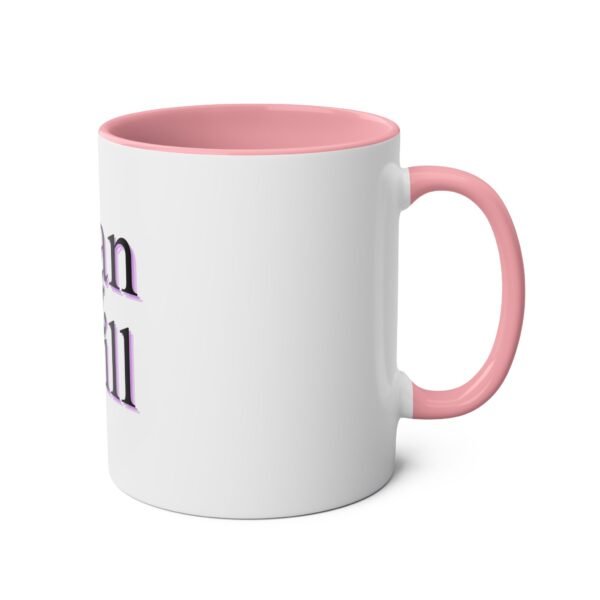 I CAN AND I WILL MUG - Image 28