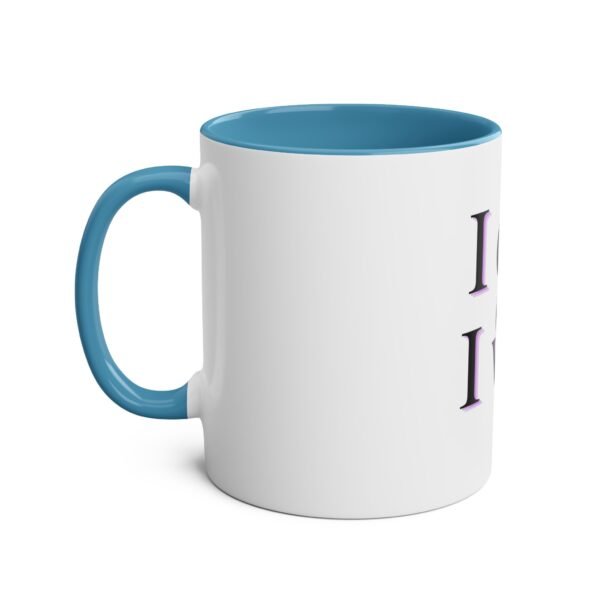 I CAN AND I WILL MUG - Image 18
