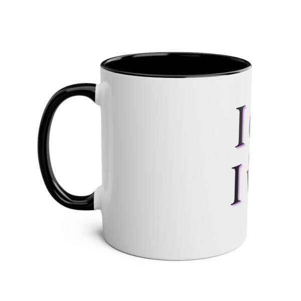 I CAN AND I WILL MUG - Image 6