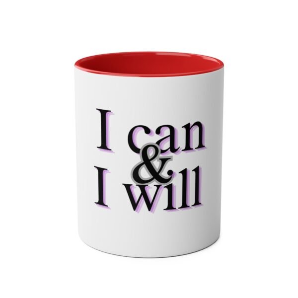 I CAN AND I WILL MUG