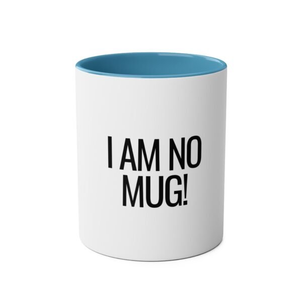 'I am no mug' tea and coffee mug - Image 17
