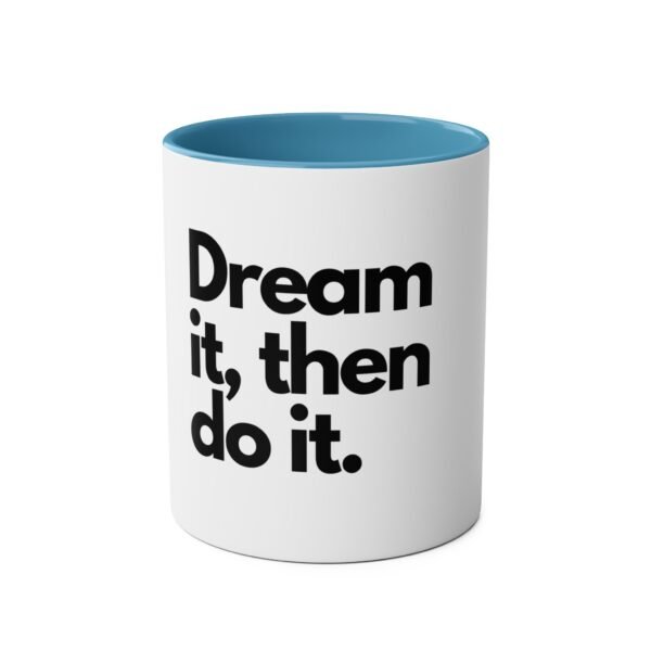 'Dream it then do it'  Inspirational Tea Mug Coffee Mug - Image 17