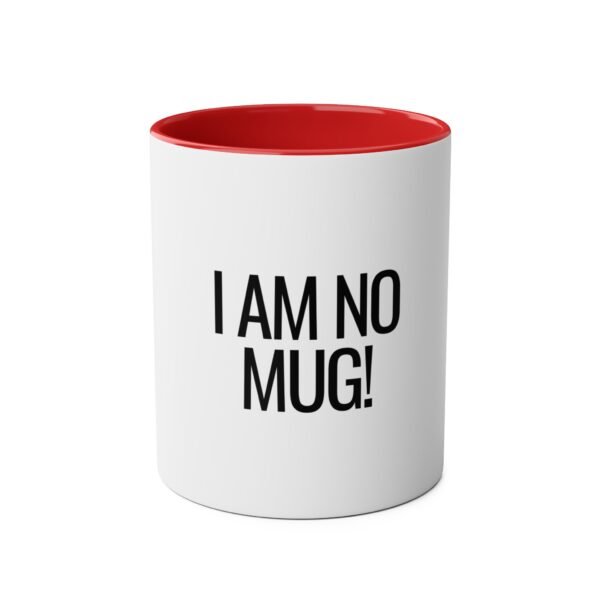'I am no mug' tea and coffee mug