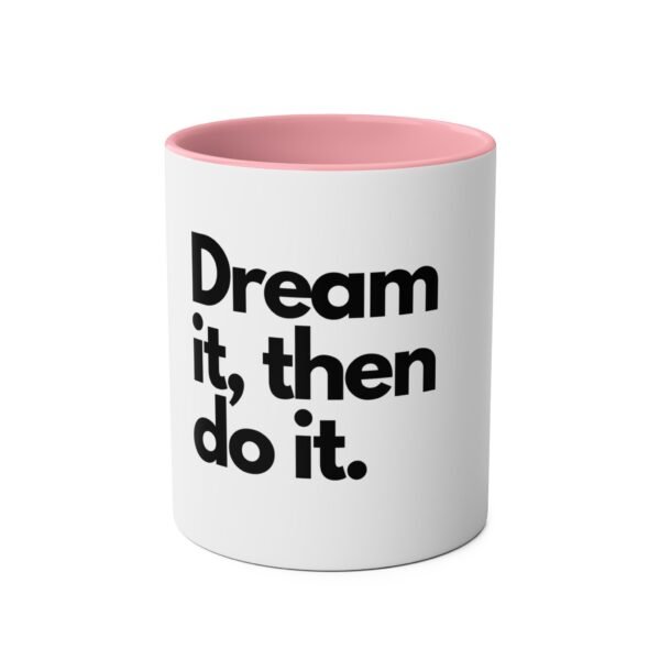 'Dream it then do it'  Inspirational Tea Mug Coffee Mug - Image 25