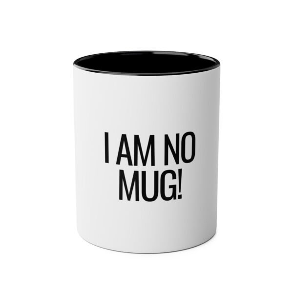 'I am no mug' tea and coffee mug - Image 5